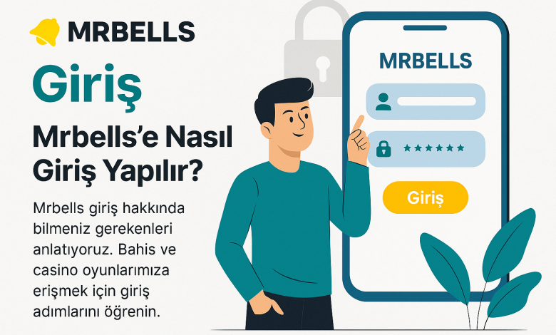 Mrbells giriş ekranı, kullanıcı adı ve şifre girişi yapan erkek figürü, güvenli online bahis platformu